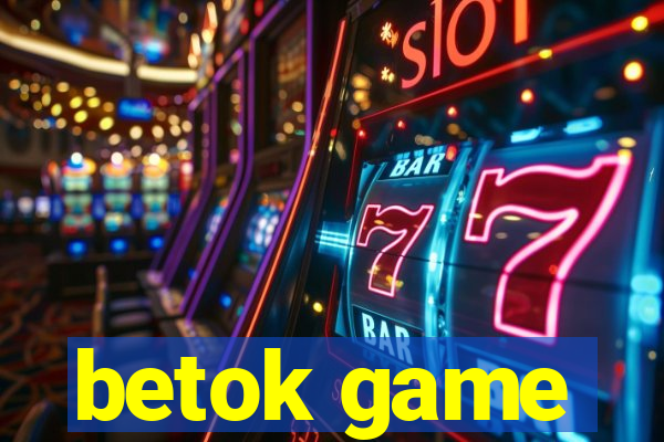 betok game